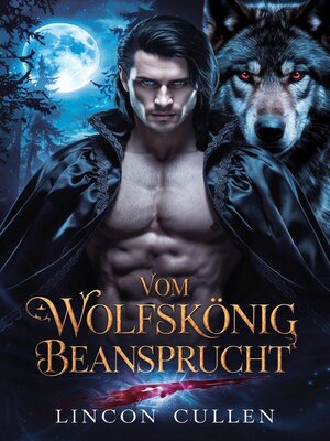 cover image of Vom Wolfskönig beansprucht